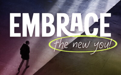Embracing the New You: A Life ReWritten in Christ