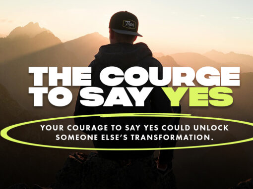 The Courage to Say Yes The Courage to Say Yes